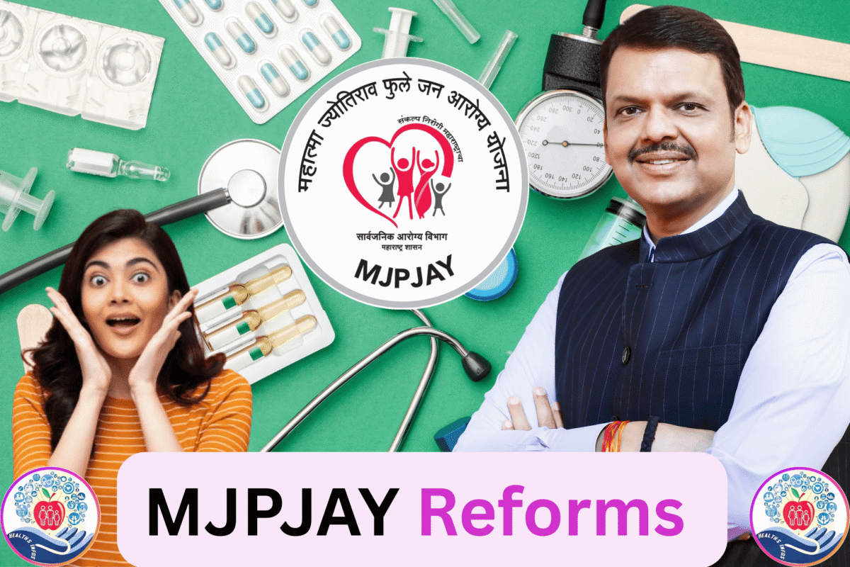 महाराष्ट्राच्या आरोग्यसेवेत क्रांती : महात्मा ज्योतिराव फुले जनआरोग्य योजना व आयुष्मान भारत योजनेत मोठे बदल